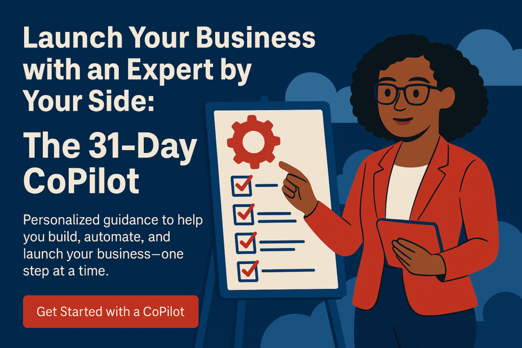 Illustration of a confident Black woman in a red blazer giving a business presentation next to a checklist and gear icons on an easel, with a rocket launching in the background. Bold header text reads “Launch Your Business with an Expert by Your Side: The 31-Day CoPilot,” and a red call-to-action button at the bottom says “Get Started with a CoPilot.”